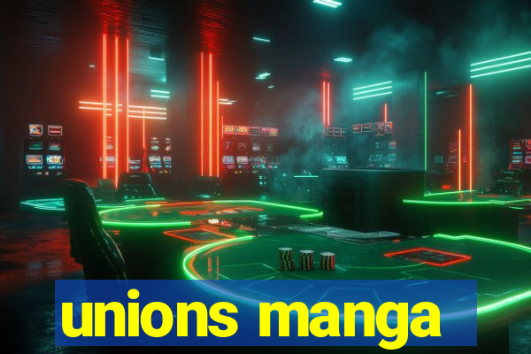 unions manga
